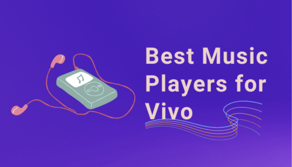 best music player for vivo